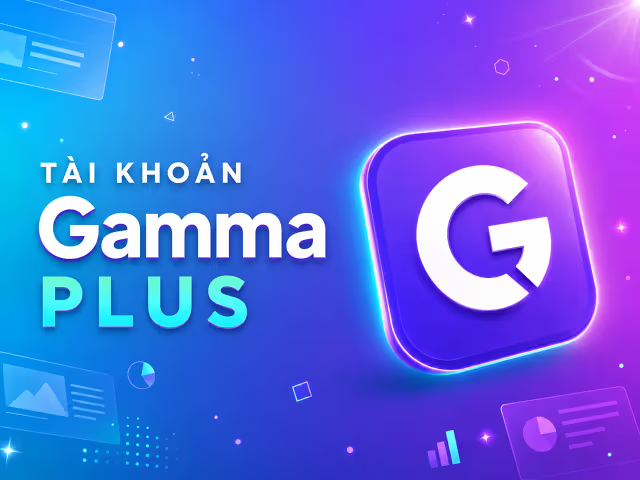 Mua Gamma Plus Giá Tốt - Hỗ trợ kích hoạt